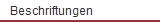 Beschriftungen